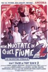 Non nuotate in quel fiume 2