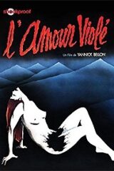 Amour Violè, L' (Shockproof)