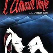 Amour Violè, L' (Shockproof)