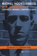 H. P. Lovecraft - Contro il mondo, contro la vita