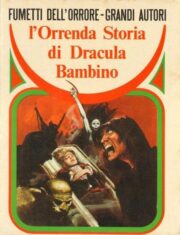 Fumetti dell’orrore – grandi autori n.1: “L’orrenda storia di Dracula bambino”