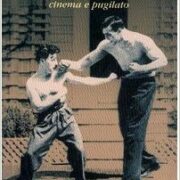 Boxare con l'ombra - Cinema e pugilato