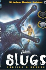Slugs - Vortice D'Orrore