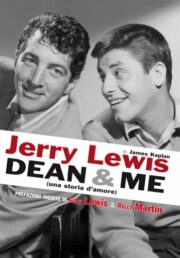 Jerry Lewis – Dean & me (una storia d’amore)