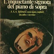 Inquietante signora del piano di sopra, L'