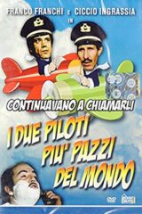 Franco & Ciccio - i due piloti più pazzi del mondo