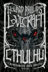 Cthulhu - I racconti del mito