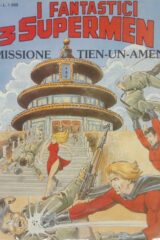 Fantastici 3 Supermen n.1 - Missione Tien-Un-Amen