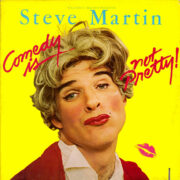 Steve Martin - Comedy is not pretty! (LP gatefold + poster)