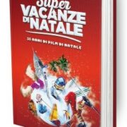 Super Vacanze di Natale - 35 anni di film di Natale