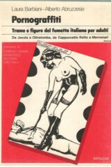 Pornograffiti - Trame e figure del fumetto italiano per adulti