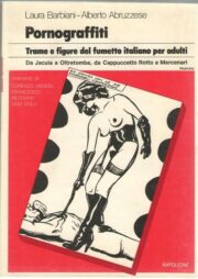 Pornograffiti – Trame e figure del fumetto italiano per adulti