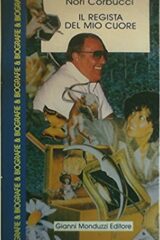 Sergio Corbucci - Il regista del mio cuore