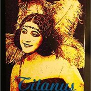 TITANUS:LA STORIA E TUTTI I FILM DI UNA GRANDE CASA DI PRODUZIONE