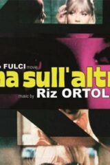 Una Sull'Altra / Non Si Sevizia Un Paperino (2 Cd)