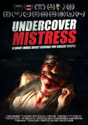 Undercover Mistress – A short movie about revenge for violent people (ltd. ed. DVD + CD)