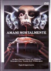 Amami mortalmente – Love Me Deadly