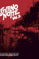 ESTERNO NOTTE VOL. 2: More jazz-funk, latenite breaks, cinematic prog & psych from Italian untapped film music archives (1968-1978)
