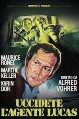 Uccidete L'Agente Lucas