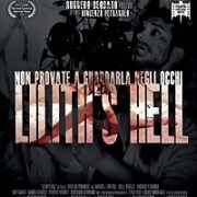 Lilith's Hell (Edizione Limitata 400 Copie) Blu Ray