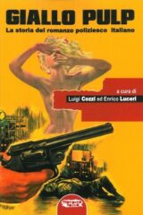 Giallo Pulp - La storia del romanzo poliziesco italiano