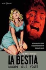 Bestia Muore Due Volte, La