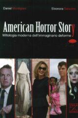 American Horror Story. Mitologia Moderna Dell'Immaginario Deforme