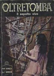 Oltretomba n. 135 – Il sepolto vivo