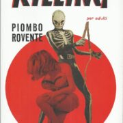 Killing - Piombo rovente