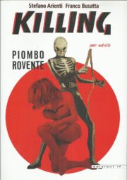 Killing – Piombo rovente