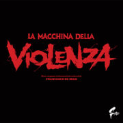 Macchina della violenza, La (LP 180 gr. NUMERATO A MANO + locandina del film)