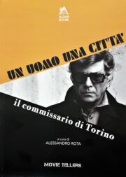 Uomo una città, un – Il Commissario di Torino