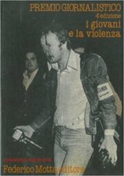 Giovani negli anni 80 – I giovani e la violenza