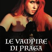 Danse macabre: Le vampire di Praga+Sangue freddo