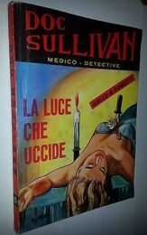 Doc Sullivan Medico Detective n.5 – La luce che uccide