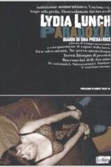 Lydia Lunch - Paradoxia diario di una predicatrice