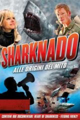 Sharknado - Alle Origini Del Mito (2 Blu Ray)