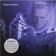 Il laboratorio del dr. Frankenstein, ovvero mostri naturali, artificiali, inesistenti...