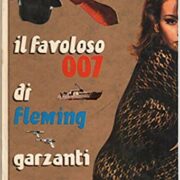 Il favoloso 007 di Ian Fleming