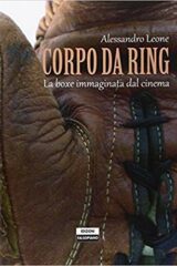 Corpo da Ring - La Boxe immaginata dal Cinema