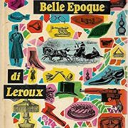 Rouletabille, lo 007 della Belle Epoque