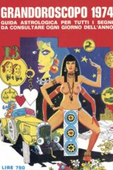 GRANDOROSCOPO 1974 - Guida astrologica per tutti i segni da consultare ogni giorno dell'anno