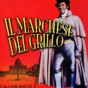 Marchese del grillo, Il