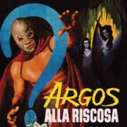 Argos Alla Riscossa (El Santo)