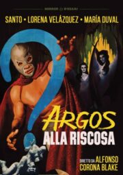 Argos Alla Riscossa (El Santo)