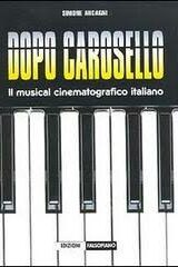 Dopo Carosello - Il musical cinematografico italiano