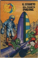 Eroi dello spazio n.5 - Il segreto del pianeta Pheobe