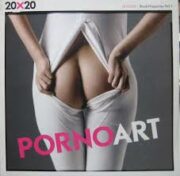 20×20 – Porno Art