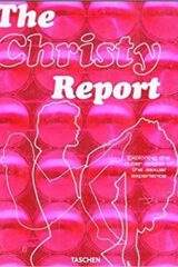 Christy Report, The - Exploring the outer edges of the sexual experience