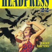 Headpress 22 - The Journal of Sex Religion Death - Bad Birds